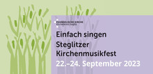 Banner zum Steglitzer Kirchenmusikfest 2023. Bild: ubo/KK