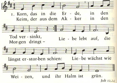 Korn, das in die Erde (EG): Die Melodie von Arnd Pohlmann können Sie mit Klick auf das Bild in einem neuen Fenster hören. 