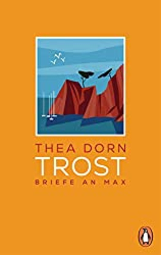 Cover zum Buch von Thea Dorn. Trost