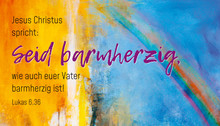 Jahreslosung Plakatausschnitt Acryl von U. Wilke-Müller © GemeindebriefDruckerei.de