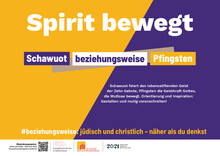 Plakat zur Kampagne #beziehungsweise Schawuot beziehungsweise Pfingsten